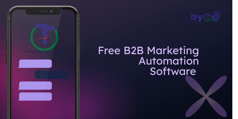 Top Free B2B Marketing Automation Software You Can Use Today